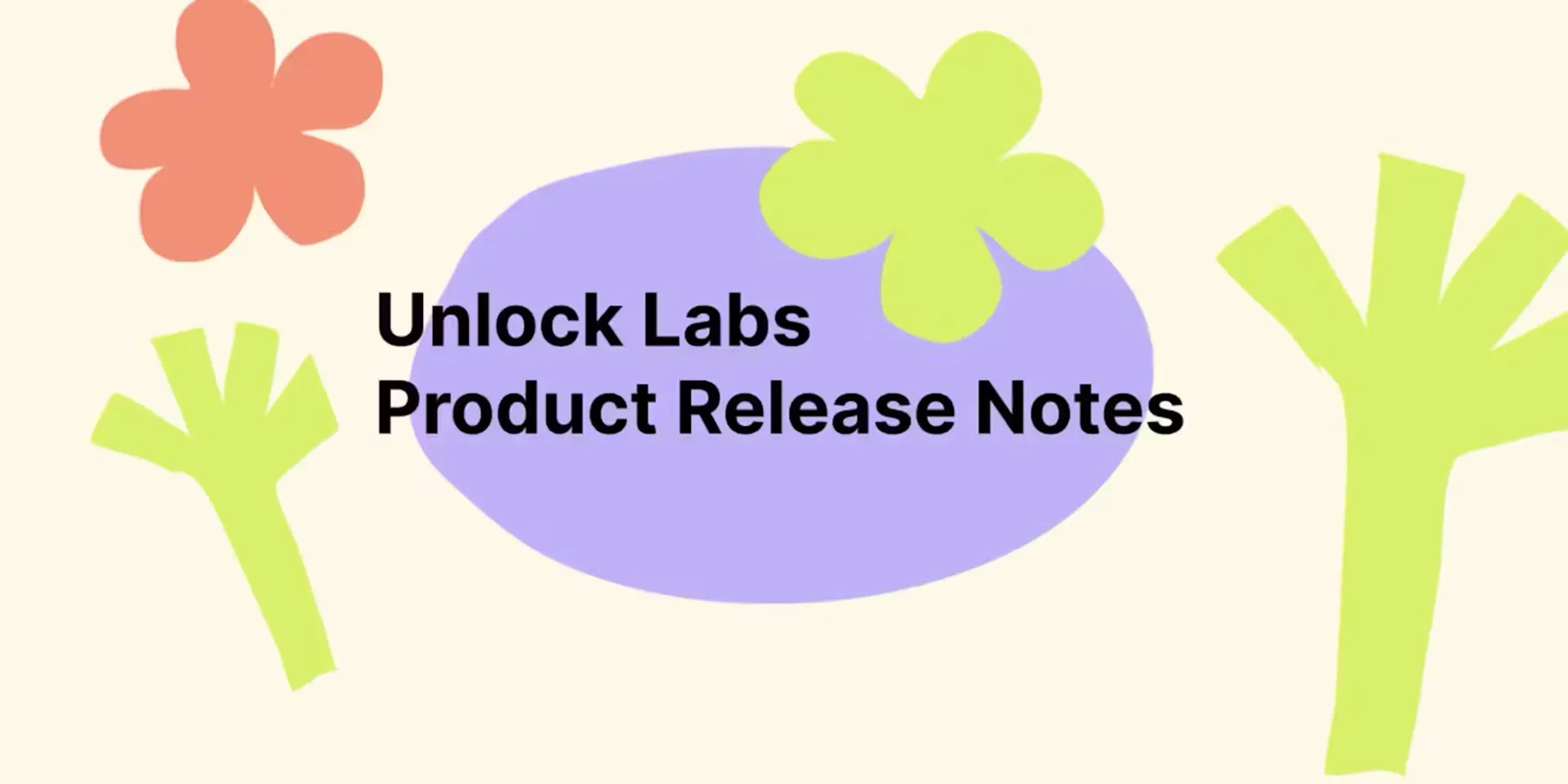 Unlock Labs Release Notes: November 14, 2024